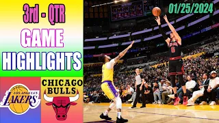 Los Angeles Lakers vs Chicago Bulls Game Highlights 3rd QTR Jan 25, 2024 | NBA Highlights 2024