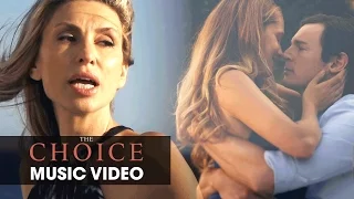 The Choice (2016 Movie - Nicholas Sparks) Music Video – Natalia Safran ‘Daylight’