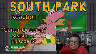 Reacting to South Park S11 E13 "Guitar Queer-O"