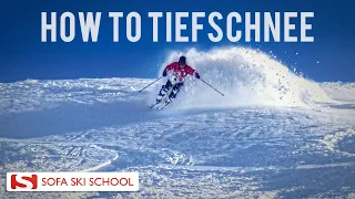 How to Tiefschnee, Einführung ins Tiefschneefahren 2020