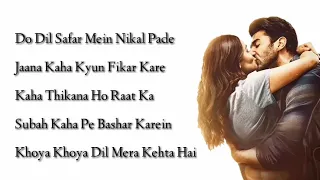 Tum Se Hi Lyrics – Sadak 2 _ Ankit Tiwari _ Alia Bhatt _ Aditya Roy kapoor _Sanjay dutt _Pooja Bhatt