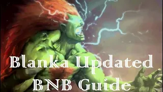 SF6 | Updated Blanka BNB Guide + Neutral | Street Fighter 6