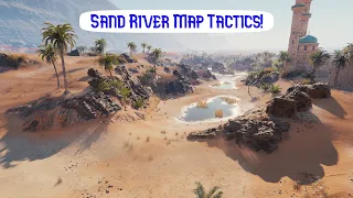 Sand River Map Tactics! | World of Tanks