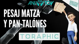 PESAJ MATZA Y PAN-TALÓNES