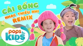 Mầm Chồi Lá - Liên Khúc Nhạc Thiếu Nhi Remix - Cái Bống, Thằng Bờm