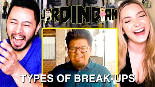 JORDINDIAN | Types of Break Ups | Jaby's Reaction!