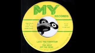 The Heat and The Debs - Love You Tomorrow [MY Records] 1967 Garage Folk 45