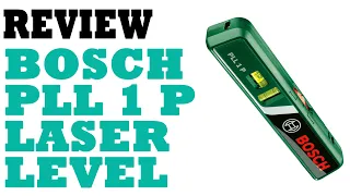 REVIEW: Bosch Pll 1p Laser Spirit Level