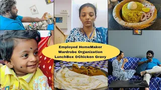 About My Job | Employed HomeMaker | Wardrobe Organization| Lunch Box & Arachuvitta Chicken Kolambu