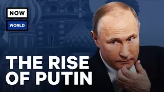 Vladimir Putin's Rise to Power | NowThis World