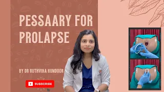 Pessary for prolapse | Ring Pessary | Vaginal Pessary for Prolapse | Dr Ruthvika Kundoor |