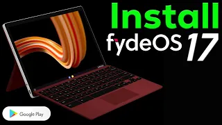 How to Install FydeOS 17 Dual Boot on Windows 10 & Windows 11 - English