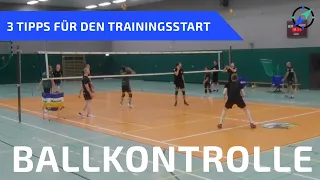 3 Tipps für den Trainingsstart | Ballkontrolle leicht gemacht