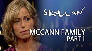 Mccann family Interview | Part 1 | SVT/NRK/Skavlan