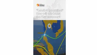 “Landbridge project”How will this boost the Thai economy?