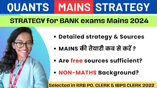 QUANTS Mains strategy for Bank exams 2024. When to start mains preparation?#ibps #rrbpo #ibpspo #rbi