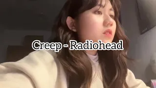 Creep- Radiohead（Key of C cover)