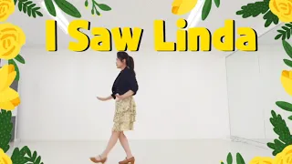 I Saw Linda Linedance 왕초급 라인댄스 박자감 리듬 굿 !