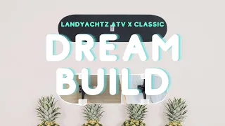 Dream Build: Episode 10 - Landyachtz ATV Classic