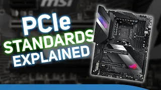 PCIe explained - Versions, speeds, all the details!