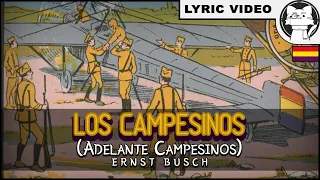 Los Campesinos - Ernst Busch [⭐ LYRICS SPA/ENG] [Spanish Civil War]