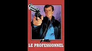 MUSIQUE du FILM - Le professionnel - Ennio MORRICONE - Mon hommage à JP.BELMONDO !