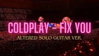 Coldplay - Fix You (altered solo guitar version w/ tour clips)