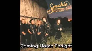 Smokie - Coming Home Tonight