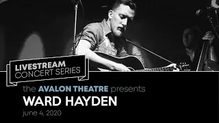 Ward Hayden Live Stream Concert