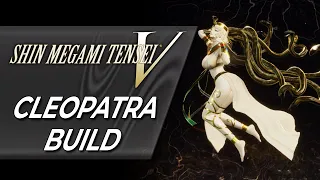 OP Cleopatra Support Build - Full Fusion Guide | Shin Megami Tensei V
