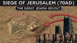 The Siege of Jerusalem (70 AD) - The Great Jewish Revolt [FULL DOCUMENTARY]