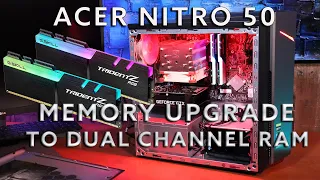 Acer Nitro 50 How to Install Memory for Dual Channel RAM | 16Gb Upgrade