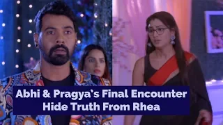 Kumkum Bhagya: Abhi & Pragya's Final Encounter Hide Truth From Rhea