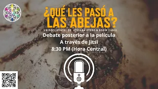 ¿Qué les pasó a las abejas? Debate posterior | Yucatán -Sustentabilidad  | Proyecto Migala