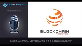 Blockchain capital   Venture Capital in the Blockchain Industry