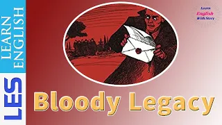 Learn English Through Story Subtitles 📚 Bloody Legacy Audiobook Michael Bacon 📚 ENGLISH STORY book