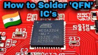 How to Soldering QFN (Quad Flat No-Lead) IC's Full Details in Hindi (#006) #Electrobias