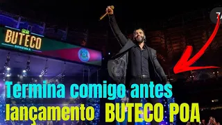 Termina comigo antes - gusttavo lima buteco Porto Alegre 12/03 - lançamento