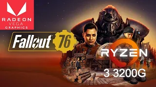Fallout 76 PC | Ryzen 3 3200G | Vega 8 | Med Settings | 720p