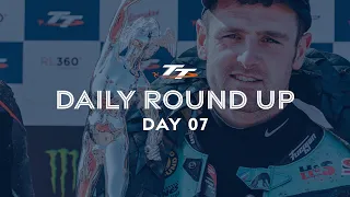 Daily Round Up - Day 7 | 2023 Isle of Man TT Races