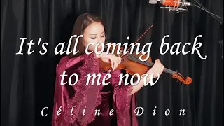 Celine Dion - It's all coming back to me now violin cover