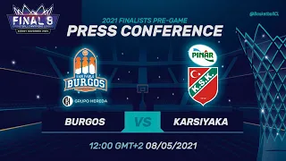 2021 Finalists Press Conference | Hereda San Pablo Burgos - Pinar Karsiyaka