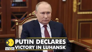 Russia-Ukraine Crisis: President Vladimir Putin declares victory in Luhansk | Latest English News