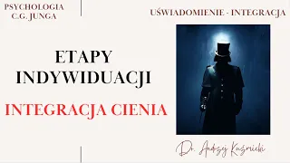 ETAPY INDYWIDUACJI - INTEGRACJA CIENIA