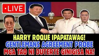 HARRY ROQUE IPAPATAWAG! MGA DATING TAO NI DUTERTE INIIMBESTIGAHAN NA SA GENTLEMANS AGREEMENT!