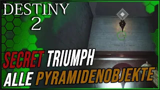 Alle Pyramidenobjekte - Secret Triumph ,,Worte und Taten,, (Ein Durchlauf) - Destiny 2 | Lightfall