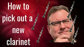 How to Choose the Right Clarinet for You: The Ultimate Buying Guide