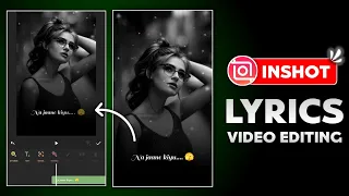 Lyrics Reel Video Kaise Banaye Inshot | Instagram Reels Lyrics Video Editing | Inshot App Tutorial