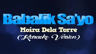 BABALIK SA'YO - Moira Dela Torre (CoversPH KARAOKE VERSION)