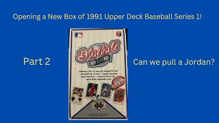 The Final 18 packs of 1991 Upper Deck Baseball! Searching for Jordan!